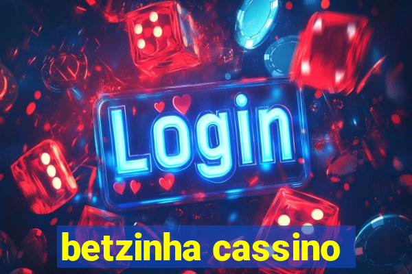 betzinha cassino